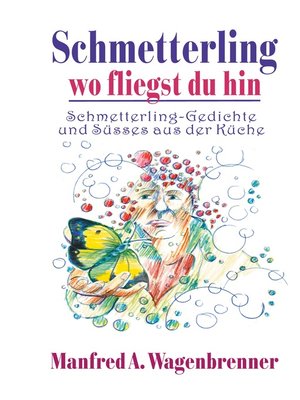 cover image of Schmetterling wo fliegst du hin